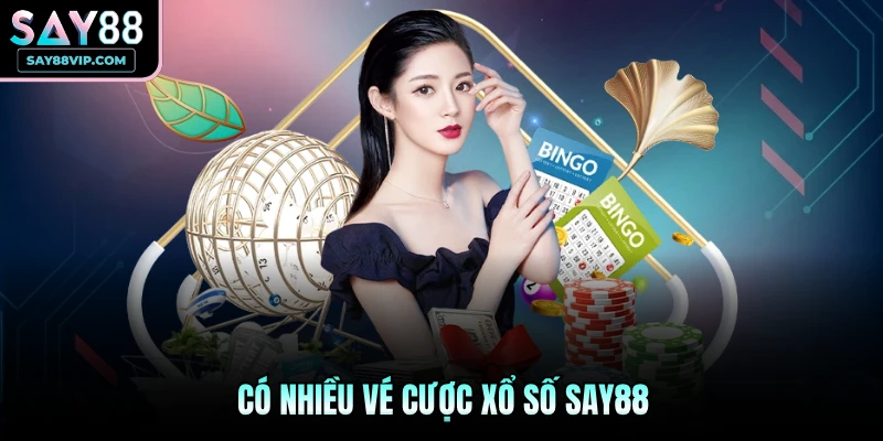 Có nhiều vé cược xổ số Say88