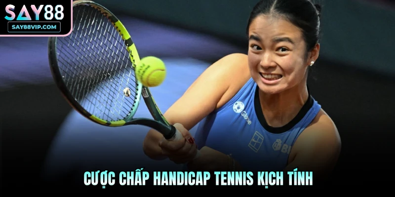 Cược chấp Handicap Tennis kịch tính